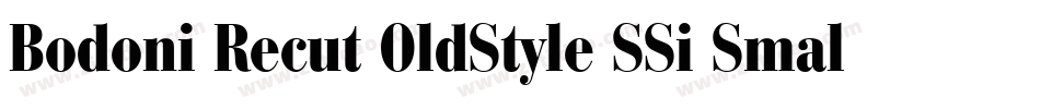 Bodoni Recut OldStyle SSi Small Caps字体转换